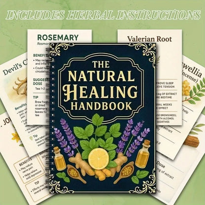 The Natural Healing Handbook: Everyday Guide to Herbal Remedies & Self-Care