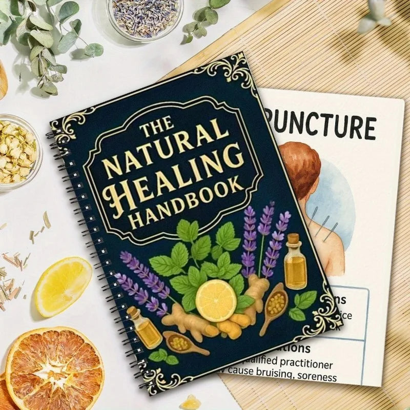 The Natural Healing Handbook: Everyday Guide to Herbal Remedies & Self-Care